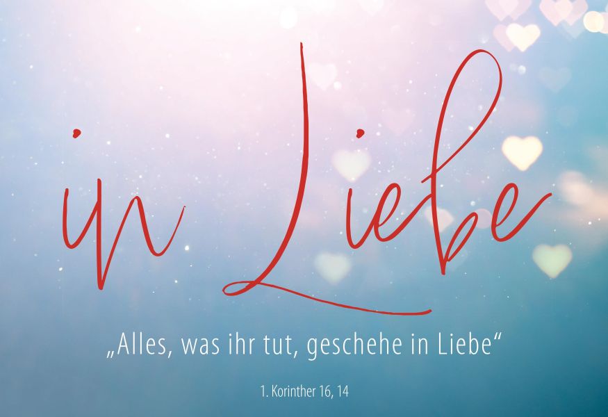 Jahreslosung 2024 - Poster A3 In Liebe