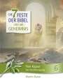 Yom Kippur - Der Versöhnungstag - Band 6 - Neuauflage|Die 7 Feste der Bibel und ihr Geheimnis 6