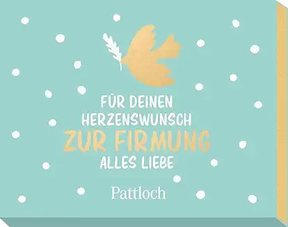 Für deinen Herzenswunsch. Zur Firmung alles Liebe