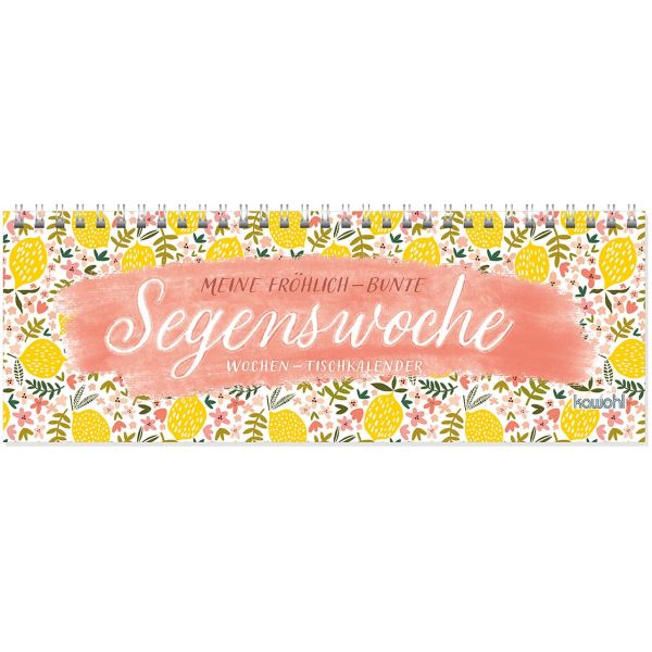 Meine fröhlich-bunte Segenswoche 2026 - Wochen-Tischkalender