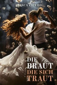 Die Braut, die sich traut