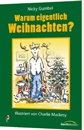 Warum eigentlich Weihnachten?