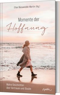 Momente der Hoffnung