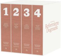 Reformierte Dogmatik (Band 1-4)