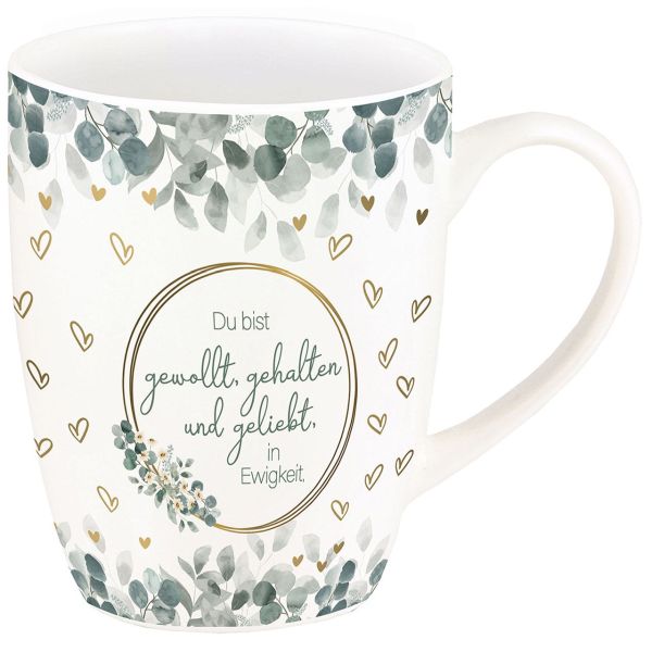 Tasse Du bist gewollt, gehalten (Gold-Edition)