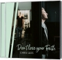 Don ` t Lose Your Faith